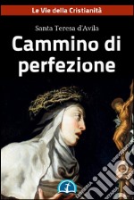 Cammino di perfezione. E-book. Formato Mobipocket