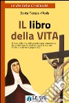 Libro della vita. E-book. Formato EPUB ebook di Santa Teresa d&apos Avila