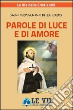 Parole di luce e di amore. E-book. Formato Mobipocket