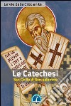Le catechesi di san Cirillo di Gerusalemme. E-book. Formato EPUB ebook