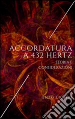 Accordatura a 432 HzStoria e considerazioni. E-book. Formato EPUB ebook