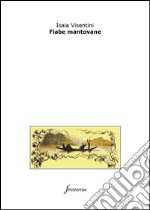 Fiabe mantovane. E-book. Formato Mobipocket ebook