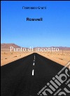 Roswell: Punto di contatto. E-book. Formato PDF ebook