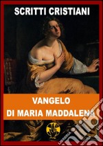 Vangelo di Maria Maddalena. E-book. Formato EPUB