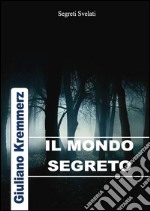 Il Mondo Segreto (1896). E-book. Formato Mobipocket