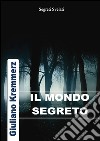 Il Mondo Segreto (1896). E-book. Formato EPUB ebook