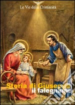 Storia di Giuseppe il falegname. E-book. Formato EPUB