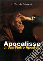 Apocalisse di san Pietro apostolo. E-book. Formato EPUB ebook