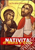 Natività di Maria e Gesù. E-book. Formato EPUB ebook