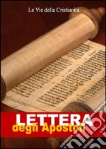 Lettera degli apostoli. E-book. Formato EPUB ebook