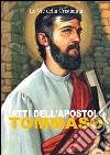 Atti dell'Apostolo Tommaso. E-book. Formato EPUB ebook di Tommaso (Apostolo)