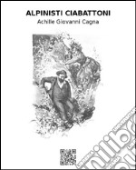 Alpinisti ciabattoni. E-book. Formato Mobipocket