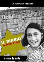 Il diario di Anna Frank. Ediz. integrale. E-book. Formato EPUB ebook