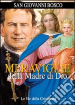 Meraviglie della Madre di Dio. E-book. Formato Mobipocket