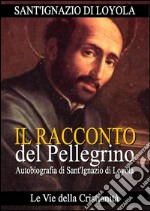 Il Racconto di un Pellegrino. E-book. Formato EPUB ebook