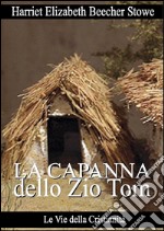 La capanna dello zio Tom. E-book. Formato EPUB ebook