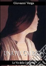 Una peccatrice. E-book. Formato Mobipocket