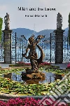 Milan and the Lakes: Lake Como and Lake Maggiore. E-book. Formato EPUB ebook di Enrico Massetti