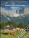 Südtirol and Dolomites. E-book. Formato Mobipocket ebook di Enrico Massetti