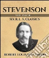 Stevenson (Annotated): Six Classics. E-book. Formato EPUB ebook di Robert Louis Stevenson