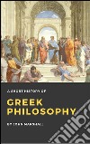 A Short History of Greek Philosophy (Illustrated). E-book. Formato EPUB ebook