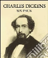 Charles Dickens Six Pack: Six Dickens Classics. E-book. Formato EPUB ebook di Charles Dickens