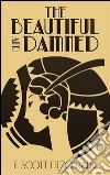 The beautiful and damned. E-book. Formato Mobipocket ebook