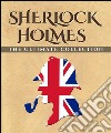 Sherlock HolmesThe Ultimate Collection. E-book. Formato EPUB ebook