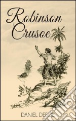 Robinson Crusoe. E-book. Formato EPUB ebook