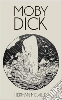 Moby Dick  . E-book. Formato Mobipocket ebook di Herman Melville