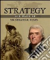 Strategy Six Pack 10 (Illustrated)The Cossacks, Thomas Jefferson, The Sun King, The Knights Templar, History of Spain and The Lincoln Assassination. E-book. Formato EPUB ebook di George Alfred Townsend