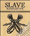 Slave Narrative Six Pack. E-book. Formato EPUB ebook