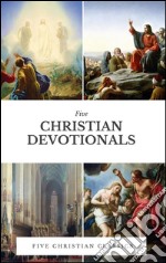 Christian DevotionalsFive Christian Classics. E-book. Formato EPUB ebook