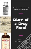 Diary of a drug fiend. E-book. Formato EPUB ebook