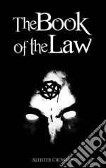 The Book of the Law. E-book. Formato Mobipocket ebook