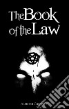 The Book of the Law. E-book. Formato Mobipocket ebook