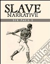 Slave Narrative Six Pack 5. E-book. Formato EPUB ebook