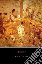 The StoicA Biography of Seneca. E-book. Formato EPUB ebook