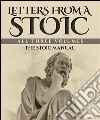 Letters from a Stoic: All Three Volumes. E-book. Formato EPUB ebook