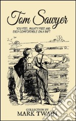 Tom Sawyer Collection - All Four Books . E-book. Formato EPUB ebook