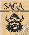 Saga Six Pack 2 (Illustrated)The Poetic Edda , The Nibelungenlied and More. E-book. Formato EPUB ebook