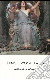 Tanglewood tales. E-book. Formato EPUB ebook di Nathaniel Hawthorne