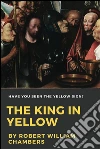 The King in Yellow (Illustrated). E-book. Formato Mobipocket ebook di Robert W. Chambers