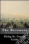 The Revenant- Some Incidents in the Life of Hugh Glass, a Hunter of the Missouri River. E-book. Formato Mobipocket ebook