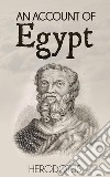 An account of Egypt. E-book. Formato EPUB ebook di Herodotus