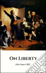 On Liberty . E-book. Formato Mobipocket ebook