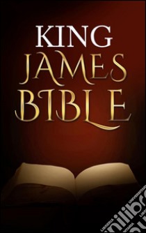 The King James Bible . E-book. Formato EPUB ebook di Various Artists