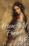Mansfield Park . E-book. Formato Mobipocket ebook di Jane Austen