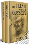 The Iliad and The Odyssey . E-book. Formato EPUB ebook