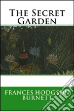 The Secret Garden . E-book. Formato EPUB ebook